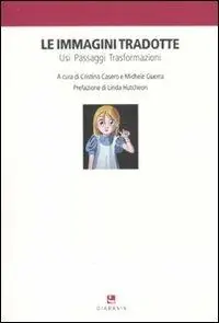 Le immagini tradotte. Usi, passaggi, trasformazioni Affare