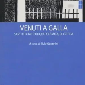 Nuova Collezione Venuti a galla. Scritti di metodo, di polemica, di critica