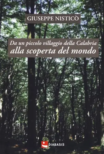 Da un piccolo villaggio della Calabria alla scoperta del mondo Non Perdere
