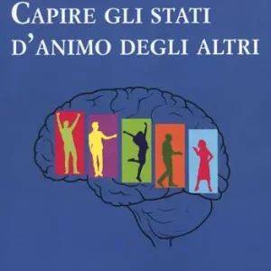 Capire gli stati d’animo degli altri Offerta