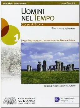 Prezzo Ridotto Uomini nel tempo. Corso di storia. Per competenze. Per le Scuole superiori. Con espansione online. Vol. 1 Dalla preistoria all‘espansione di Roma in Italia