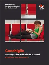 Conchiglie. Narrativa e testi non letterari. Per il biennio. Con espansione online Must-Have