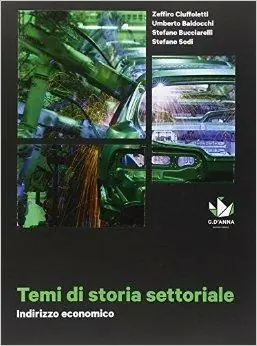 Temi di storia settoriale. Per le Scuole superiori ad indirizzo economico. Con e-book. Con espansione online Offerta Lampo