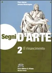 Popolare Segni d‘arte. Per le Scuole superiori. Con espansione online. Vol. 2 Il Rinascimento