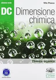 Offerta Limitata Dc. Dimensione chimica. Ediz. verde. Per il Liceo scientifico. Con espansione online. Vol. 3 Chimica organica