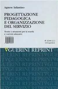 Offerta Progettazione pedagogica e organizzazione del servizio. Teorie e strumenti per la scuola e i servizi educativi