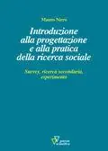 Compra Adesso Introduzione alla progettazione e alla pratica della ricerca sociale. Survey, ricerca secondaria, esperimento
