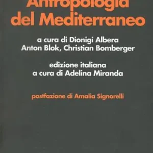 Antropologia del Mediterraneo Offerta Limitata