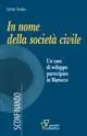 Occasione In nome della società civile. Un caso di sviluppo partecipato in Marocco