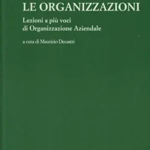 Consegna Rapida Leggere e progettare le organizzazioni