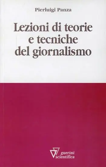 Nuova Collezione Lezioni di teorie e tecniche del giornalismo