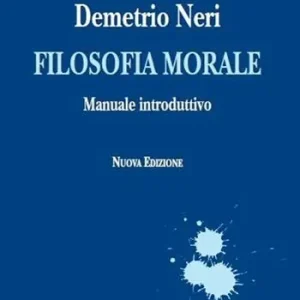 Filosofia morale. Manuale introduttivo Prezzo Basso