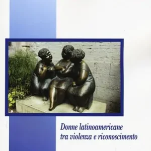 Controcanto. Donne latinoamericane tra violenza e riconoscimento Bestseller