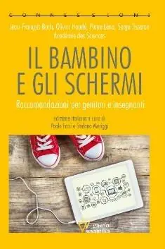 Promo Stagionale Il bambino e gli schermi. Raccomandazioni per genitori e insegnanti