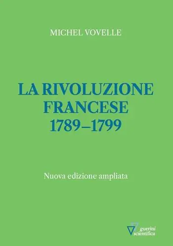 La rivoluzione francese 1789-1799 Nuovo Arrivo