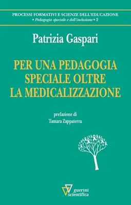 Per una pedagogia speciale oltre la medicina Scelto Dai Clienti