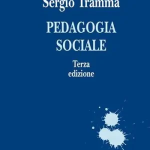 Ultime Pezzi Pedagogia sociale