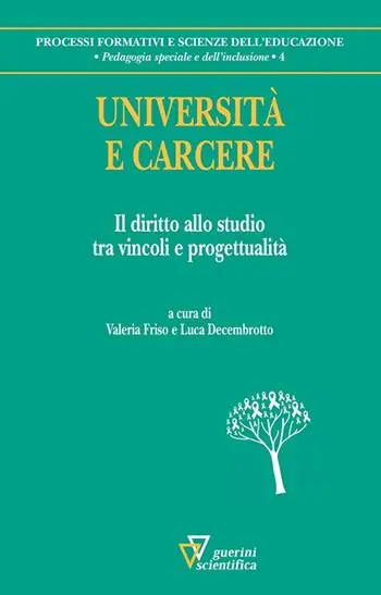 Università e carcere. Il diritto allo studio tra vincoli e progettualità Esclusivo