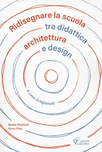 Professionale Ridisegnare la scuola tra didattica archietttura e design. Il caso Artigianelli