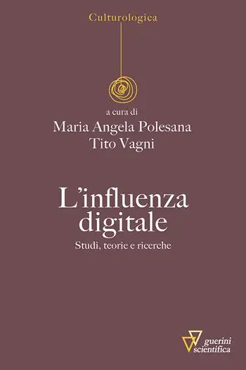 L‘influenza digitale. Studi, teorie e ricerche Professionale