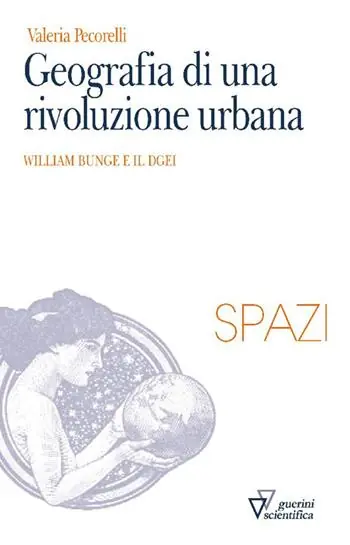 Economico Geografia di una rivoluzione urbana. William Bunge e il DGEI