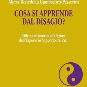 Ultima Occasione Cosa si apprende dal disagio? Riflessioni intorno alla figura dell’Esperto in Supporto tra Pari