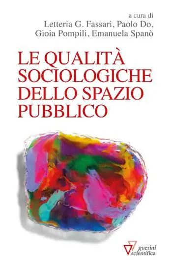 Le qualità sociologiche dello spazio pubblico Compra Online