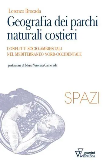 Geografia dei parchi naturali costieri. Conflitti socio-ambientali nel Mediterraneo nord-occidentale Saldi