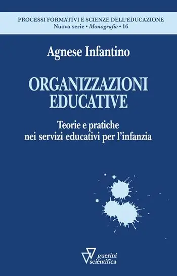 Offerta Organizzazioni educative. Teorie e pratiche nei servizi educativi per l’infanzia