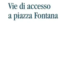 Occasione Imperdibile Vie di accesso a piazza Fontana