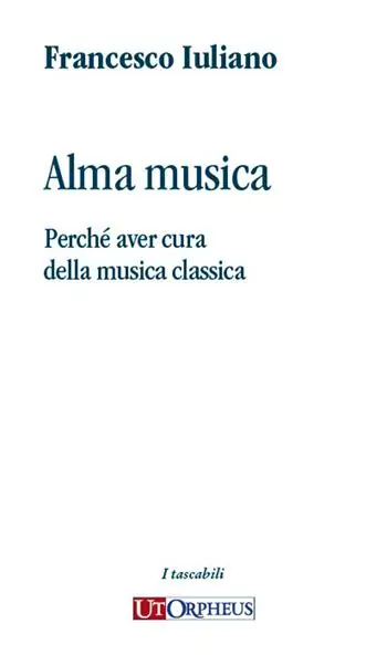 Reso Gratuito Alma musica. Perché aver cura della musica classica