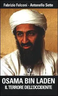 Offerta Limitata Osama bin Laden. Il terrore dell‘Occidente