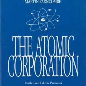 The Atomic Corporation. Proposte per uscire dalla crisi Compra Online