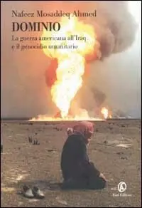 Compra Adesso Dominio. La guerra americana all‘Iraq e il genocidio umanitario