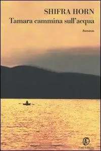 Esclusivo Tamara cammina sull‘acqua
