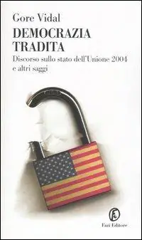 Miglior Prezzo Democrazia tradita. Discorso sullo stato dell‘Unione 2004 e altri saggi