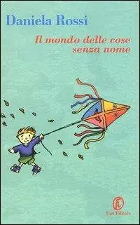 Di Tendenza Il mondo delle cose senza nome