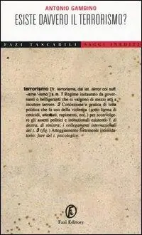 Esiste davvero il terrorismo? Occasione Imperdibile