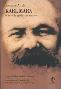 Karl Marx. Ovvero, lo spirito del mondo Prezzo Ridotto