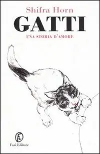 Compra Online Gatti. Una storia d‘amore