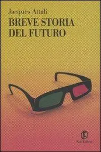 Breve storia del futuro Spedito Oggi