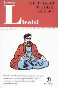 Il privilegio di essere un guru Compra Oggi Stesso