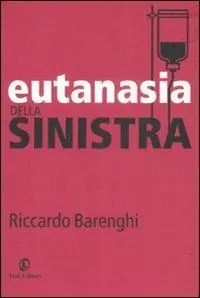 Promozione Eutanasia della sinistra