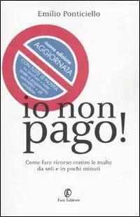 A Buon Prezzo Io non pago! Come fare ricorso contro le multe da soli e in pochi minuti