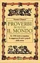 Offerta Limitata Proverbi di tutto il mondo