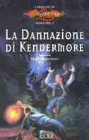 La dannazione di Kendermore. I preludi. Vol. 2 Offerta Speciale