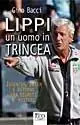 Ultime Pezzi Lippi un uomo in trincea