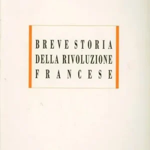 Reso Gratuito Breve storia della Rivoluzione francese