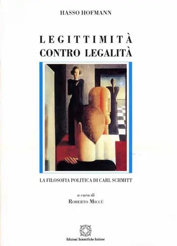 Di Tendenza Legittimità contro legalità. La filosofia politica di Carl Schmitt