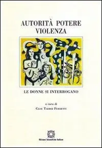 Autorità, potere, violenza. Le donne si interrogano Occasione